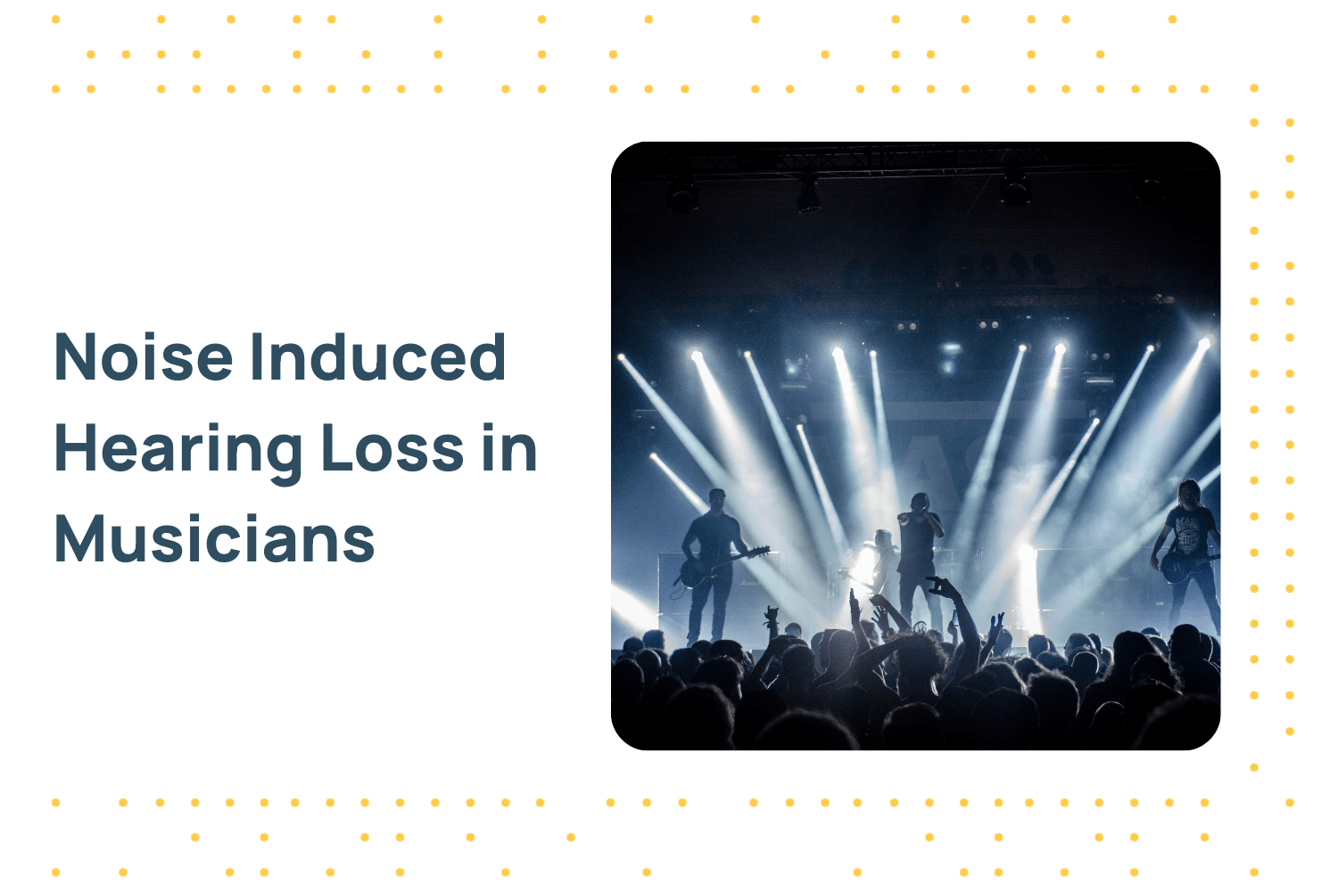 Noise Induced Hearing Loss in Musicians